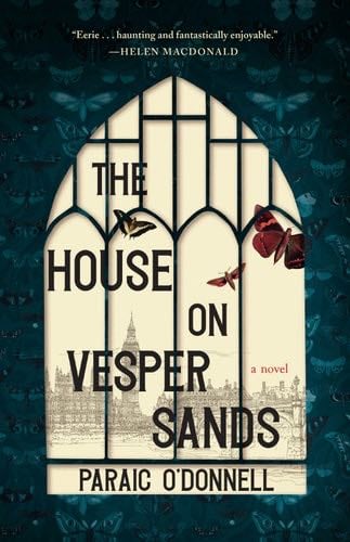 The House on Vesper Sands - Paraic O'Donnell · 2021