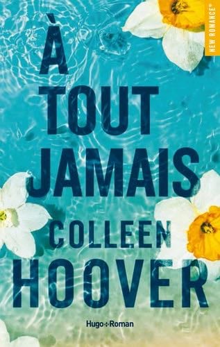 A tout jamais - Colleen Hoover · 2023