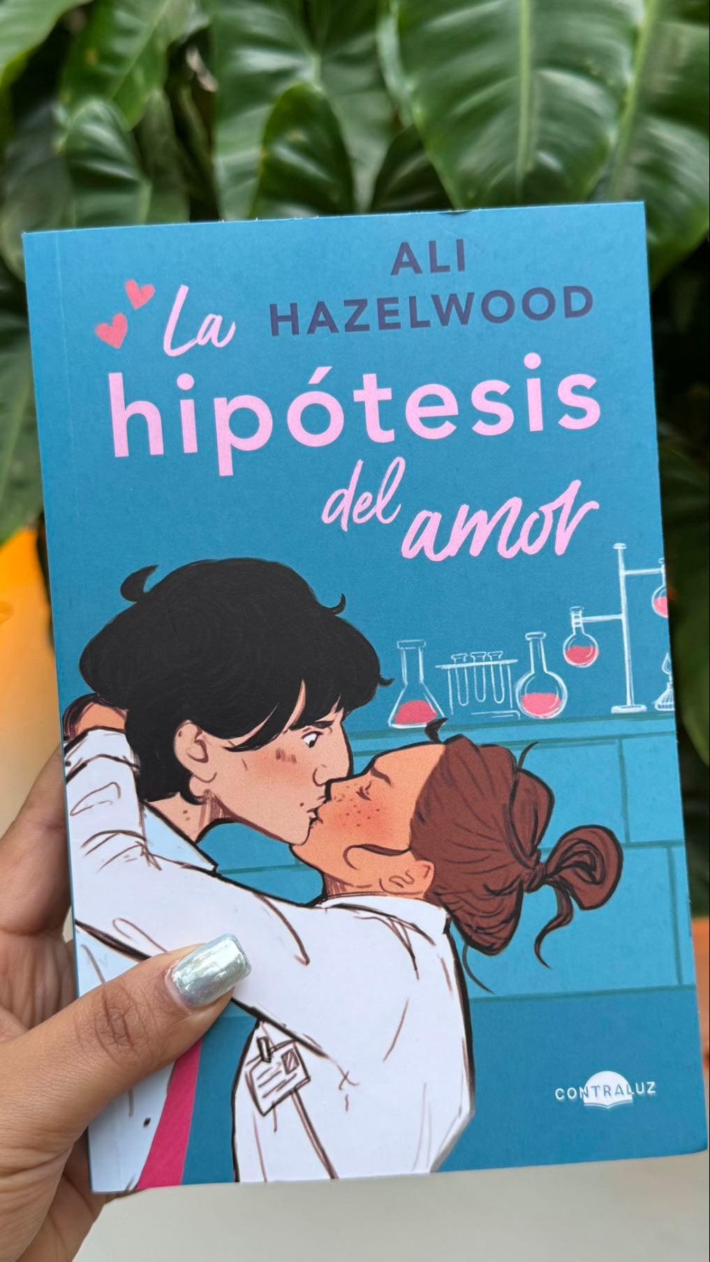 La hipótesis del amor - Ali Hazelwood