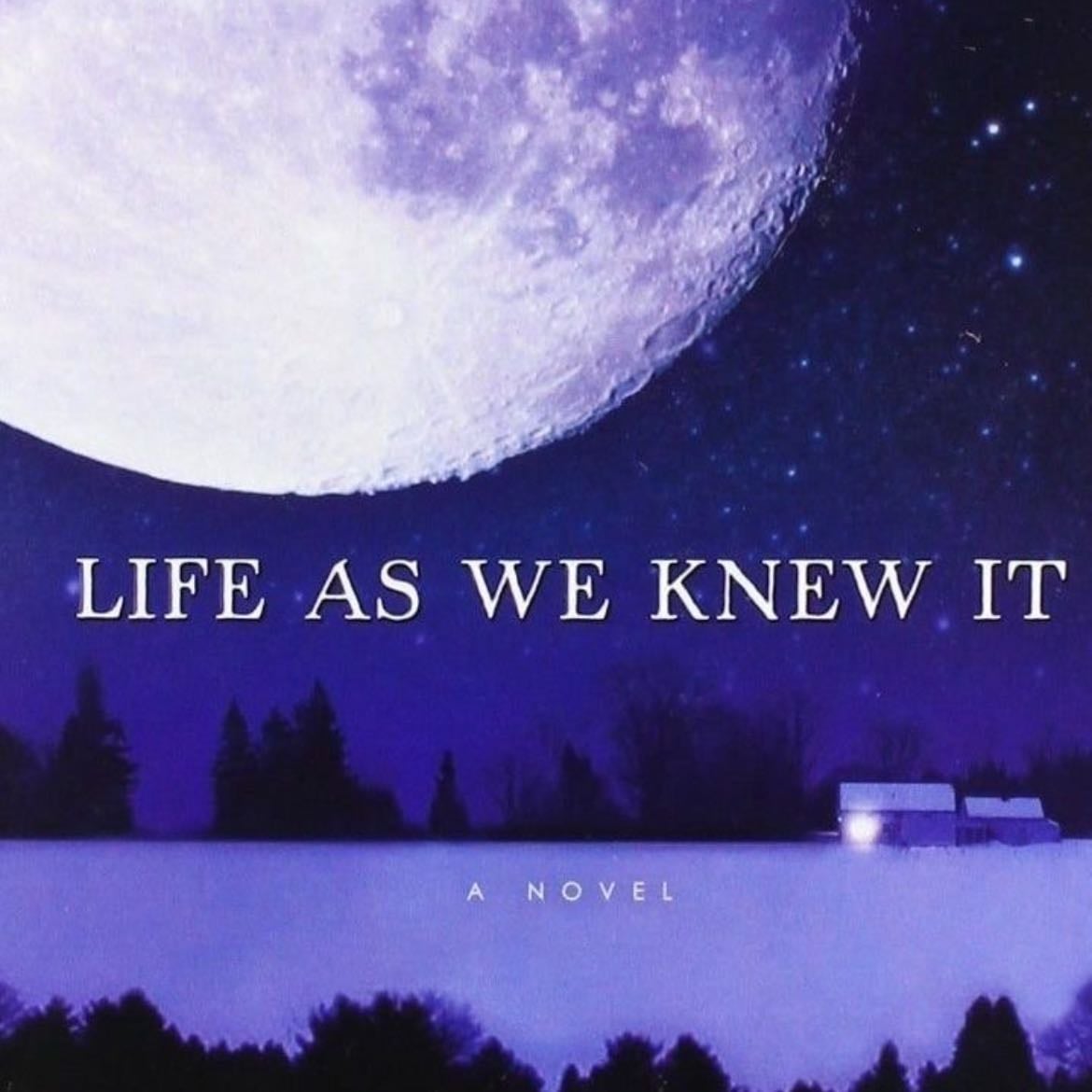 Life as We Knew it - Susan Beth Pfeffer