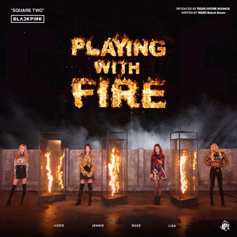 PLAYING WITH FIRE - Blackpink