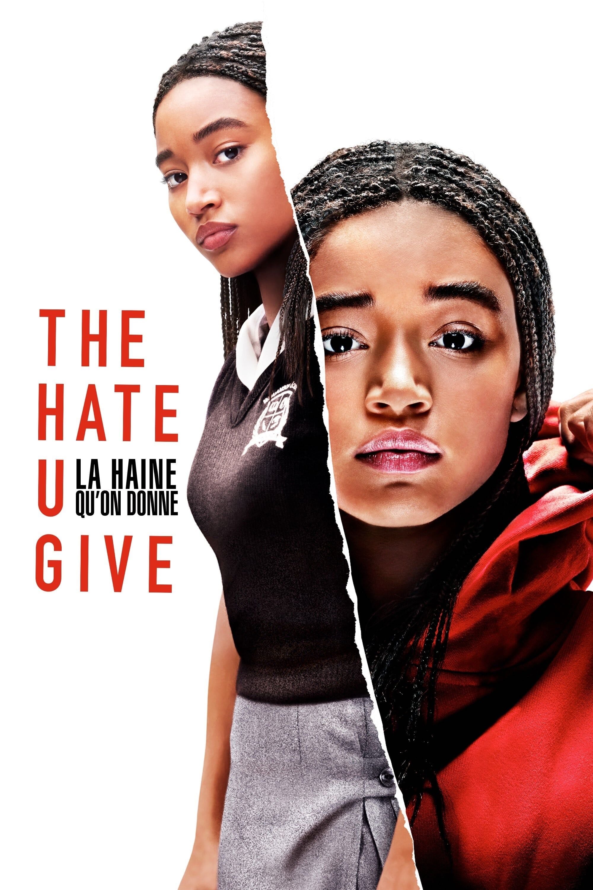 The Hate U Give - George Tillman Jr. · 2018