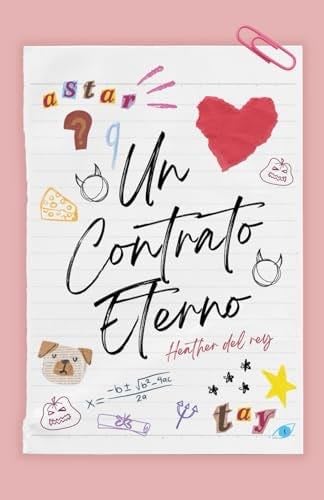 Un contrato eterno (Spanish Edition) - Heather del Rey · 2024