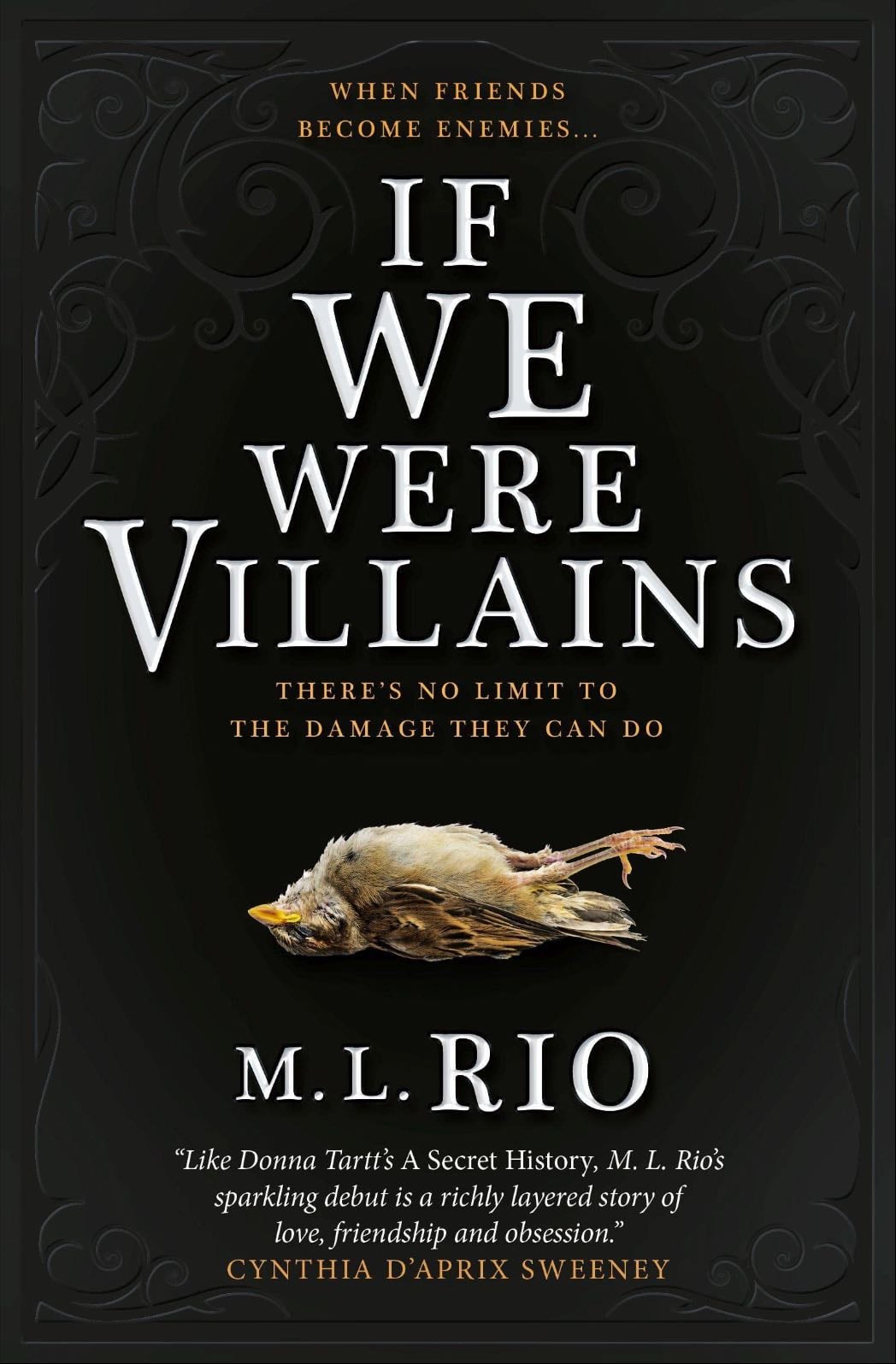 If We Were Villains - M. L. Rio · 2017