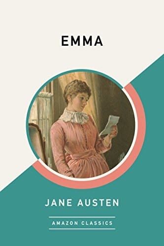 Emma (AmazonClassics Edition) - Jane Austen · 2017