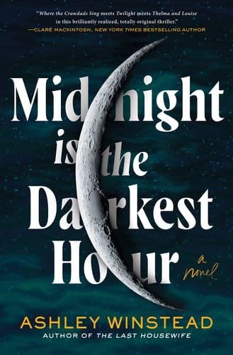 Midnight Is the Darkest Hour: A Novel - Ashley Winstead · 2023