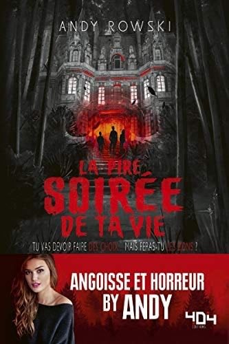 La pire soirée de ta vie - Andy Rowski · 2019