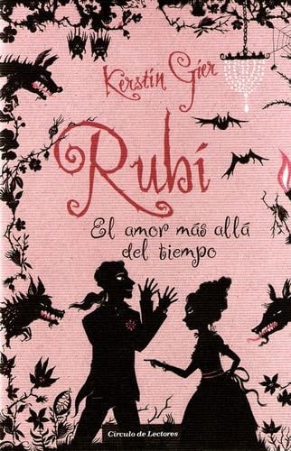 Rubí - Kerstin Gier · 2010
