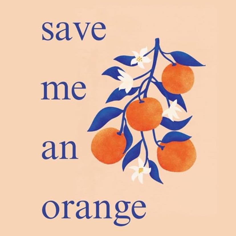 Save me an orange