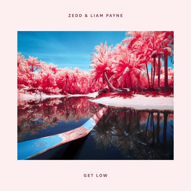 Get Low (with Liam Payne) - Song · Zedd, Liam Payne