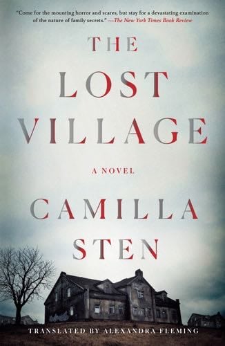 The Lost Village: A Novel - Camilla Sten · 2021