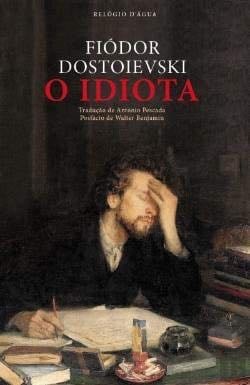 O Idiota - Fiódor Dostoiévski · 2014