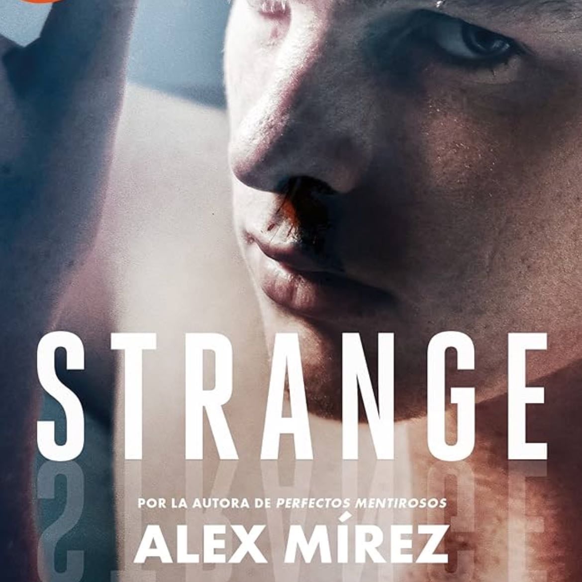 Strange. - Alex Mírez.