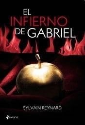 El Infierno De Gabriel. - Sylvain Reynard · 2022