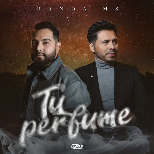 Tu Perfume - Song · Banda MS de Sergio Lizárraga