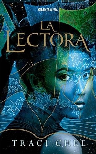 La Lectora - Traci Chee · 2016