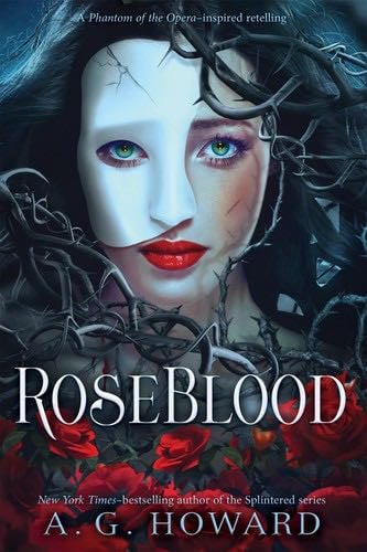 RoseBlood - A. G. Howard · 2018