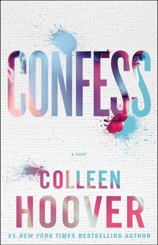 Confess - Colleen Hoover · 2015