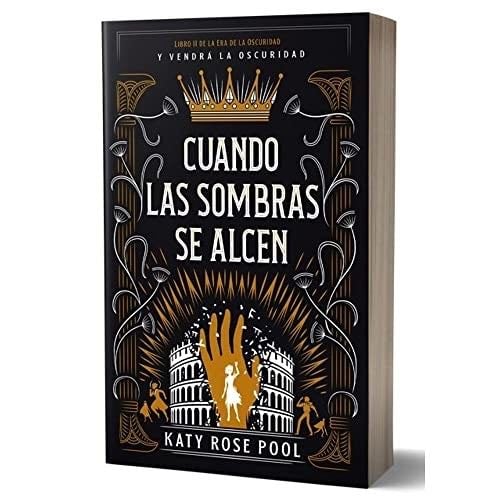 CUANDO LAS SOMBRAS SE ALCEN - Y VENDRA LA OSCURIDAD - KATY ROSE POOL · 2021