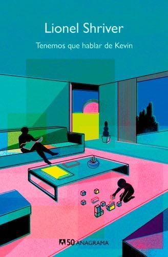 Tenemos que hablar de Kevin - Lionel Shriver · 2020