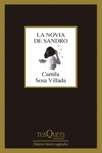 La novia de Sandro - Camila Sosa Villada · 2025
