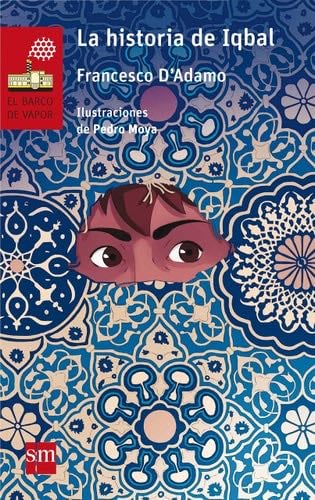 La historia de Iqbal (Spanish Edition) - Francesco D'Adamo · 2016