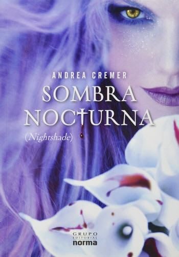 Sombra nocturna - Andrea Cremer · 2011