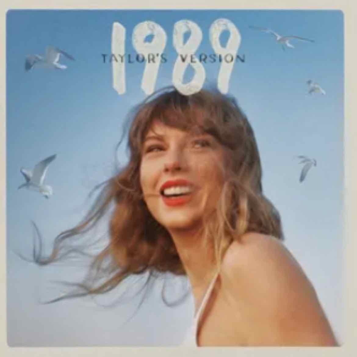 1989 (taylor’s version) - taylor swift