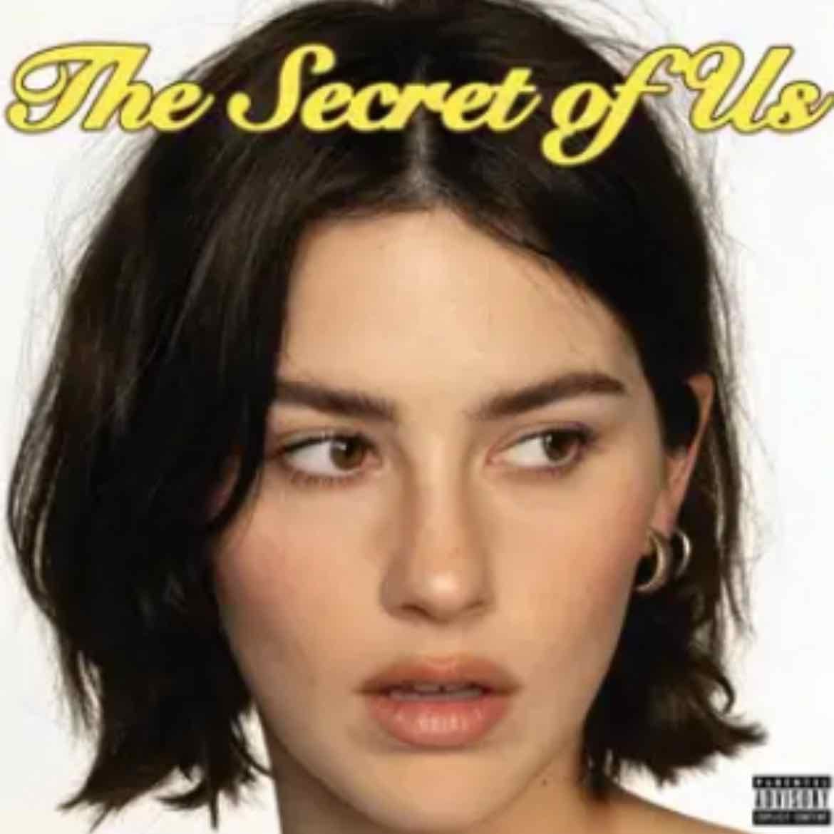 the secret of us - gracie abrams
