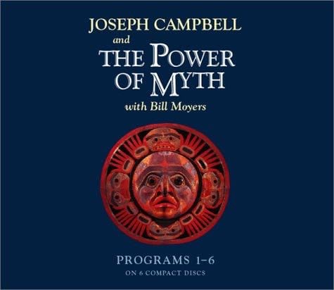 The Power of Myth - Joseph Campbell, Bill Moyers · 2001