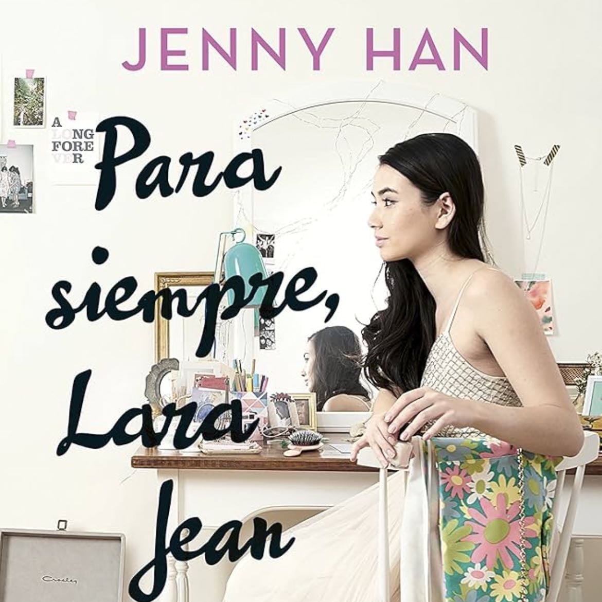Para siempre Lara Jean
