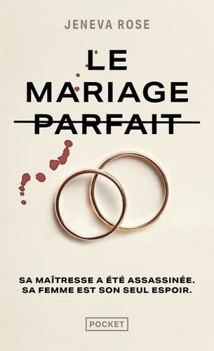 Le Mariage parfait - Jeneva ROSE · 2023