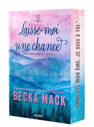 Jouer pour gagner - broché - Tome 01 Laisse-moi une chance - Becka Mack · 2025