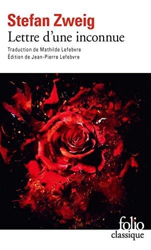 Lettre d'une inconnue (édition enrichie) - Stefan Zweig