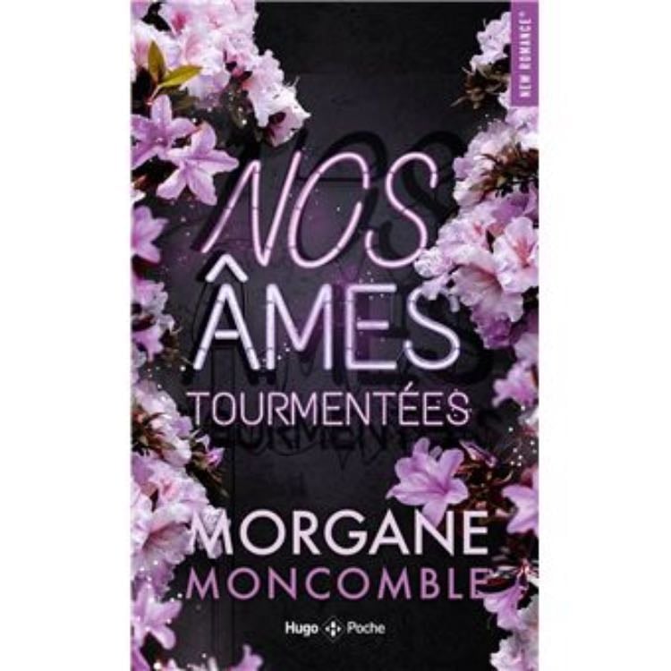 Nos âmes tourmentées - Morgane Moncomble · 2024