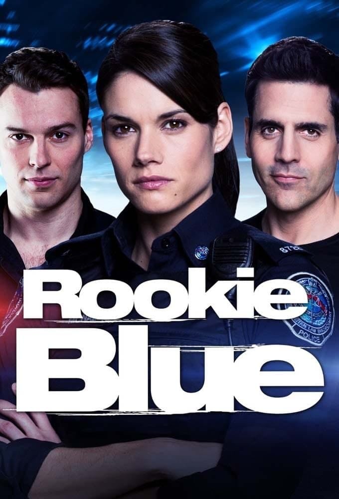Rookie Blue - Tassie Cameron, Morwyn Brebner, Ellen Vanstone · 2010