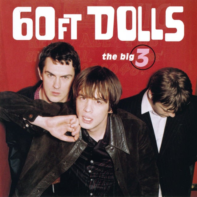 The Big 3 - Album · 60 Ft Dolls