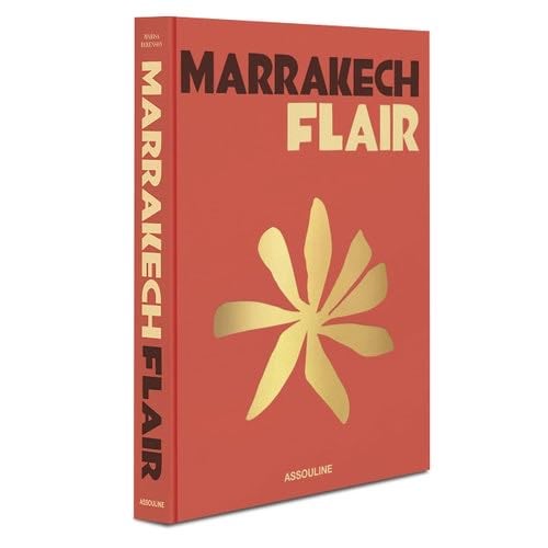 Marrakech Flair - Assouline Coffee Table Book - Marisa Berenson · 2020