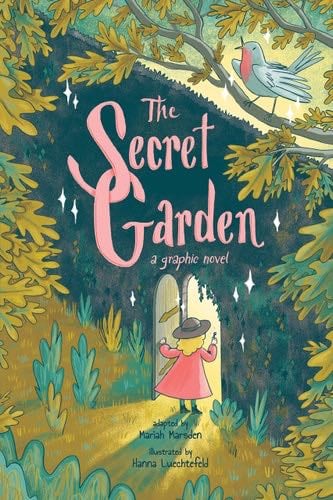 The Secret Garden: A Graphic Novel - · 2021