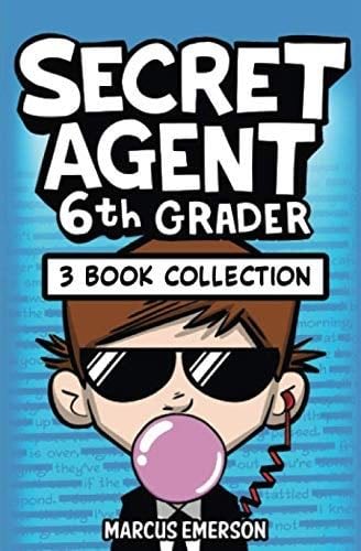 Secret Agent 6th Grader: 3 Book Collection (Books 1-3) - Marcus Emerson, Noah Child · 2020