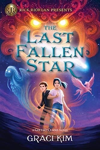 The Last Fallen Star (Rick Riordan Presents) - Graci Kim · 2021