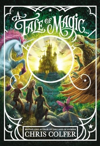 A Tale of Magic... - Chris Colfer · 2019