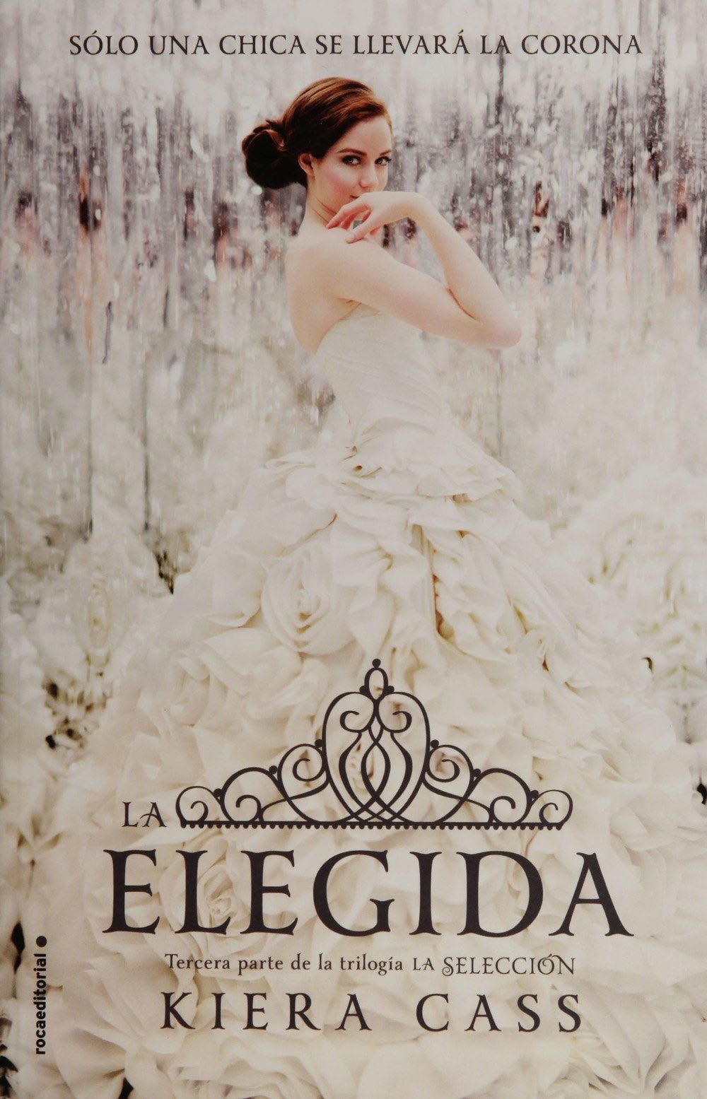 ELEGIDA, LA (LA SELECCION 3) - KIERA CASS · 2014