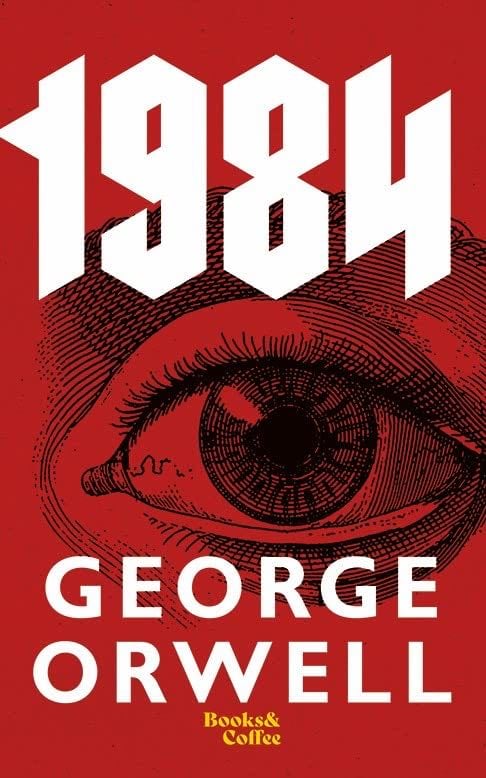 1984 George Orwell - Nineteen Eighty-Four - Paperback - George Orwell · 1949