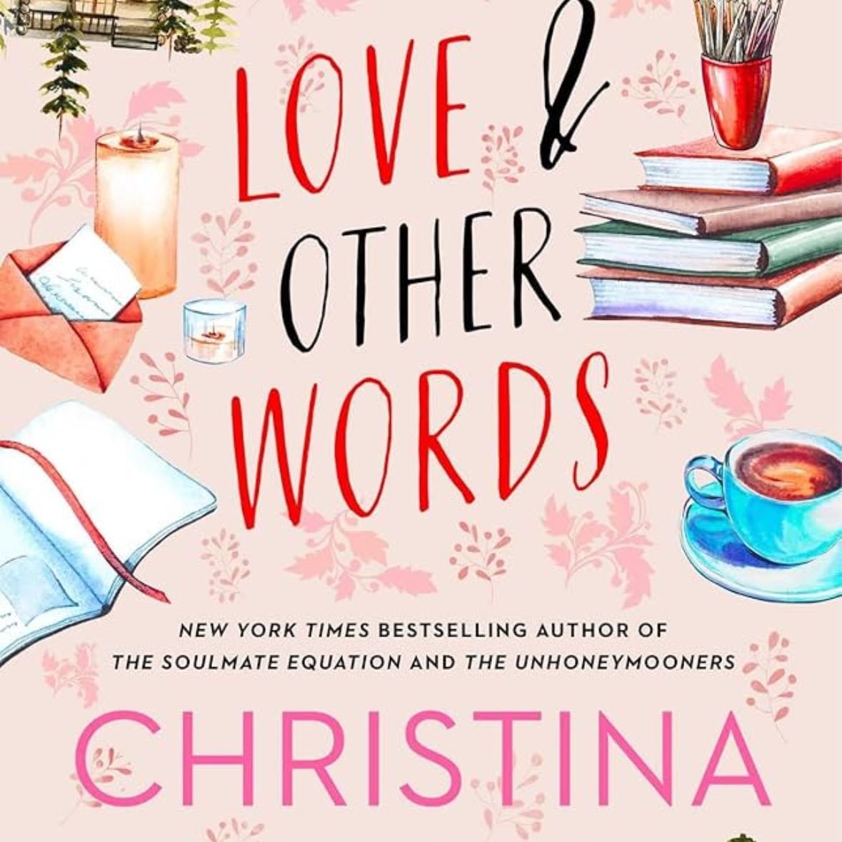 Love and other words - Christina Lauren