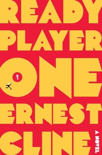 Ready Player One - Ernest Cline · 2011
