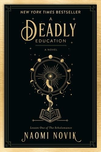 A Deadly Education - Naomi Novik · 2021
