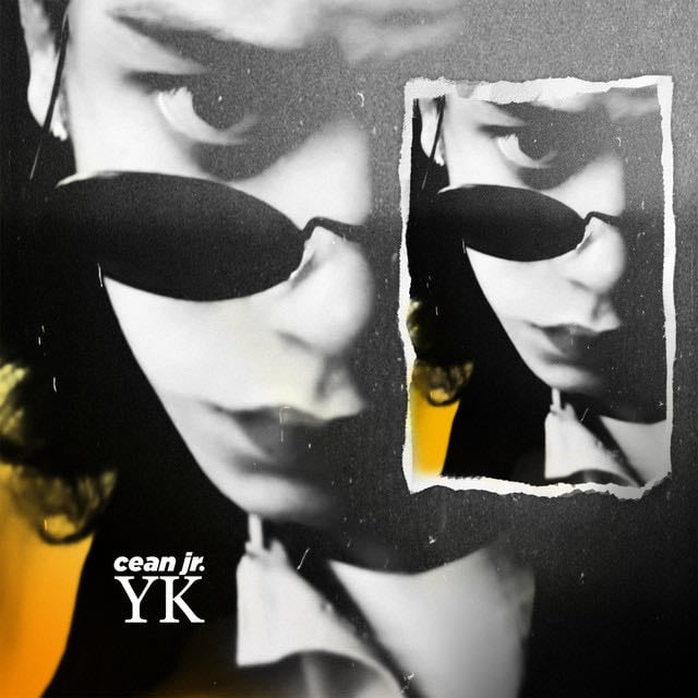 YK - Song · Cean Jr.