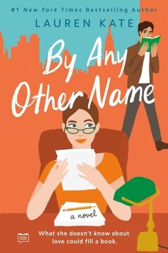 By Any Other Name - Lauren Kate · 2022
