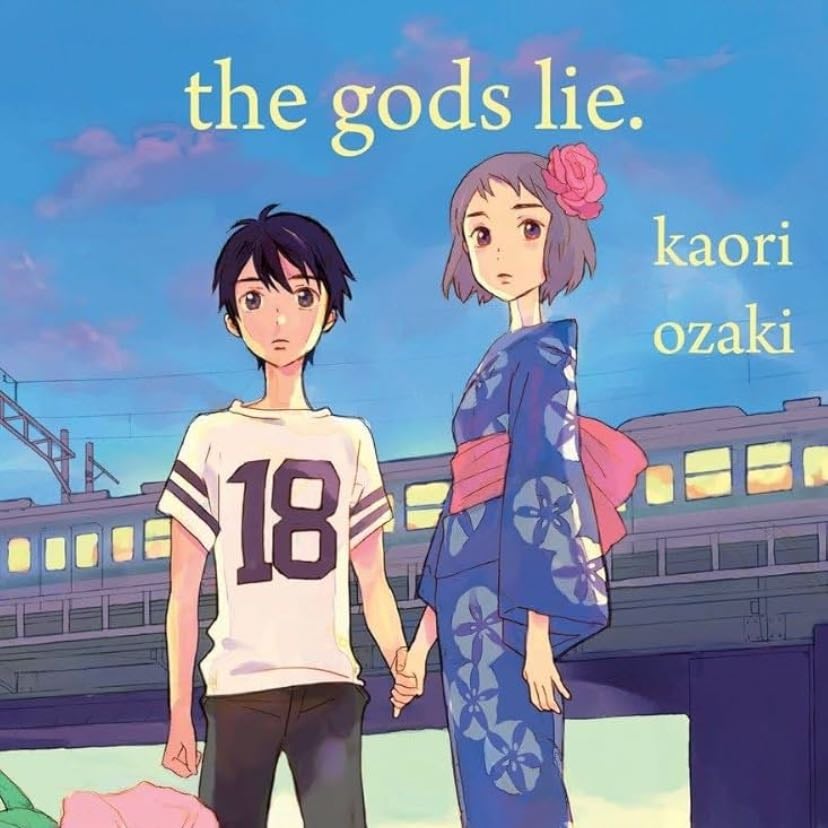 The Gods Lie - Kaori Ozaki · 2016